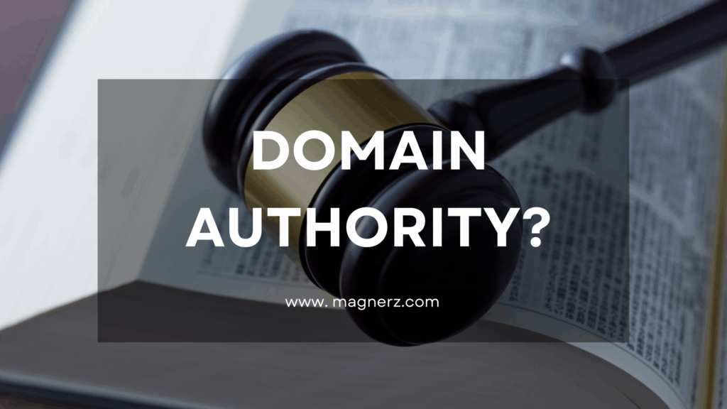 What Is Domain Authority And How To Improve It Fast